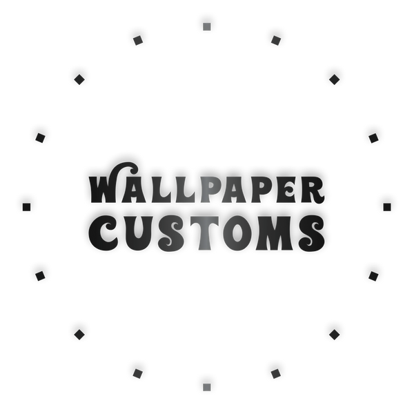 WALLPAPER CUSTOMS
